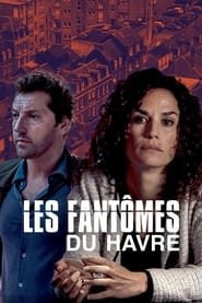 Les Fantomes Du Havre