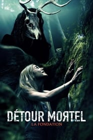 Detour Mortel 7 : La Fondation