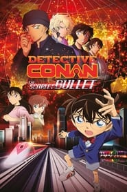 Detective Conan – The Scarlet Bullet