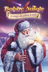 Pere Noel : La Magie De La Poussiere D’etoiles