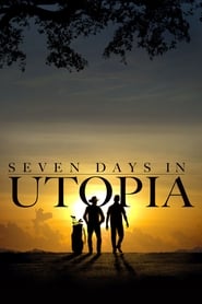 Seven Days In Utopia