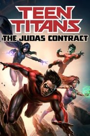 Teen Titans Le Contrat Judas