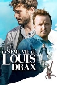 La 9eme Vie De Louis Drax