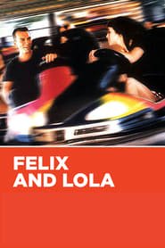 Felix Et Lola