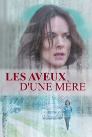 Les Aveux D’une Mere