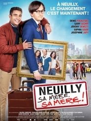 Neuilly Sa Mere Sa Mere