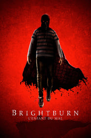 Brightburn: L’enfant Du Mal