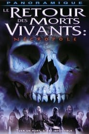 Le Retour Des Morts-vivants 4 : Necropole