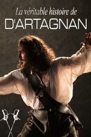 La Veritable Histoire De D’artagnan