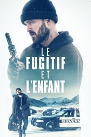 Le Fugitif Et Lenfant