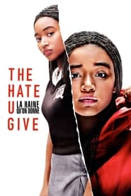 The Hate U Give: La Haine Qu’on Donne