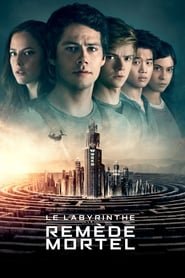 Le Labyrinthe : Le Remede Mortel