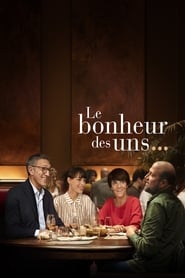 Le Bonheur Des Uns