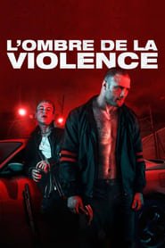 L’ombre De La Violence