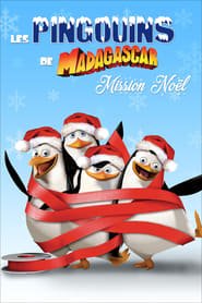 Les Pingouins De Madagascar : Mission Noel