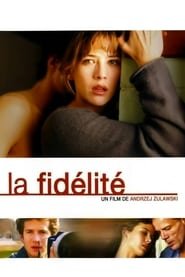 La Fidelite