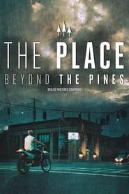 The Place Beyond The Pines