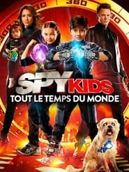 Spy Kids 4: Tout Le Temps Du Monde