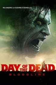 Day Of The Dead : Bloodline